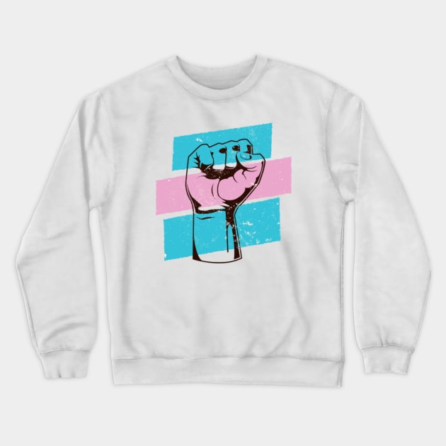 Fight for Trans Rights // Protest Fist Transgender Pride Flag Crewneck Sweatshirt by SLAG_Creative